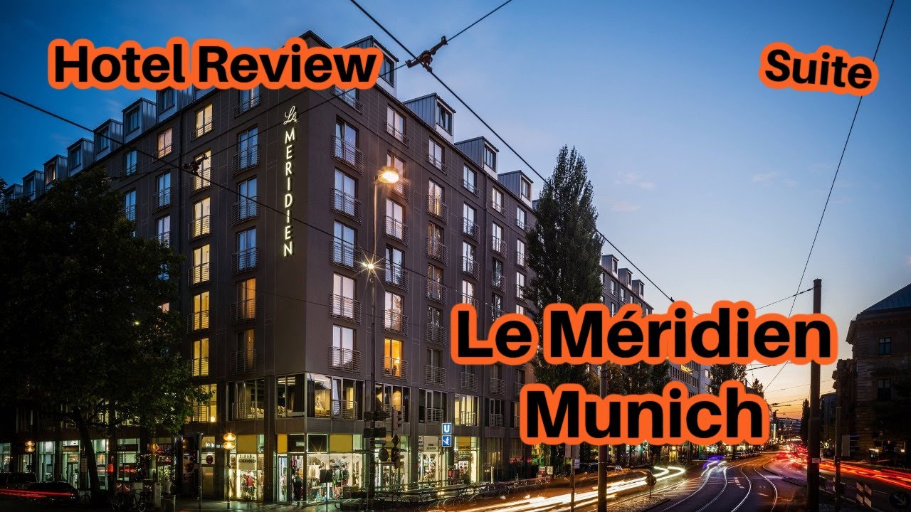 Suite Review: Le Méridien Munich, Nov 29th- Dec 1 2022