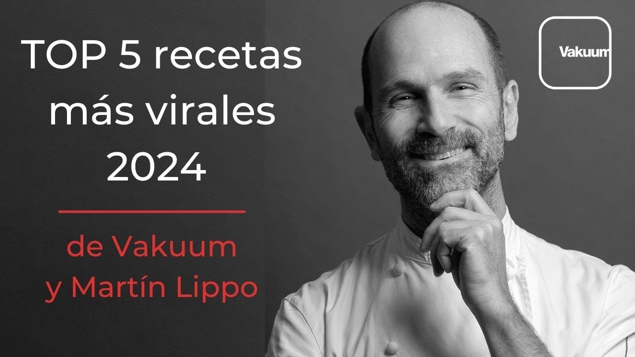 Las 5 recetas más virales publicadas por Martin Lippo en 2024
