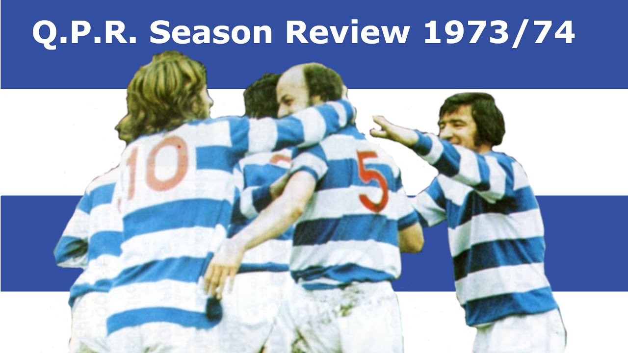 QPR Season Review - 1973/74
