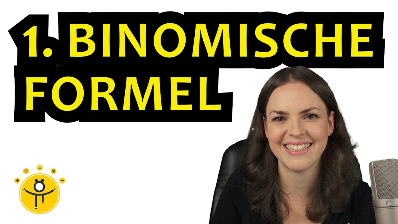 1. BINOMISCHE FORMEL einfach erklärt – Klammer hoch 2 auflösen, viele Beispiele