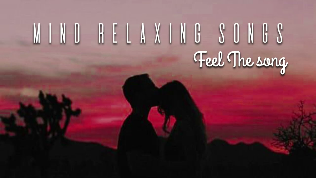 Mind Relaxing Songs Slowed Reverb songs hindi