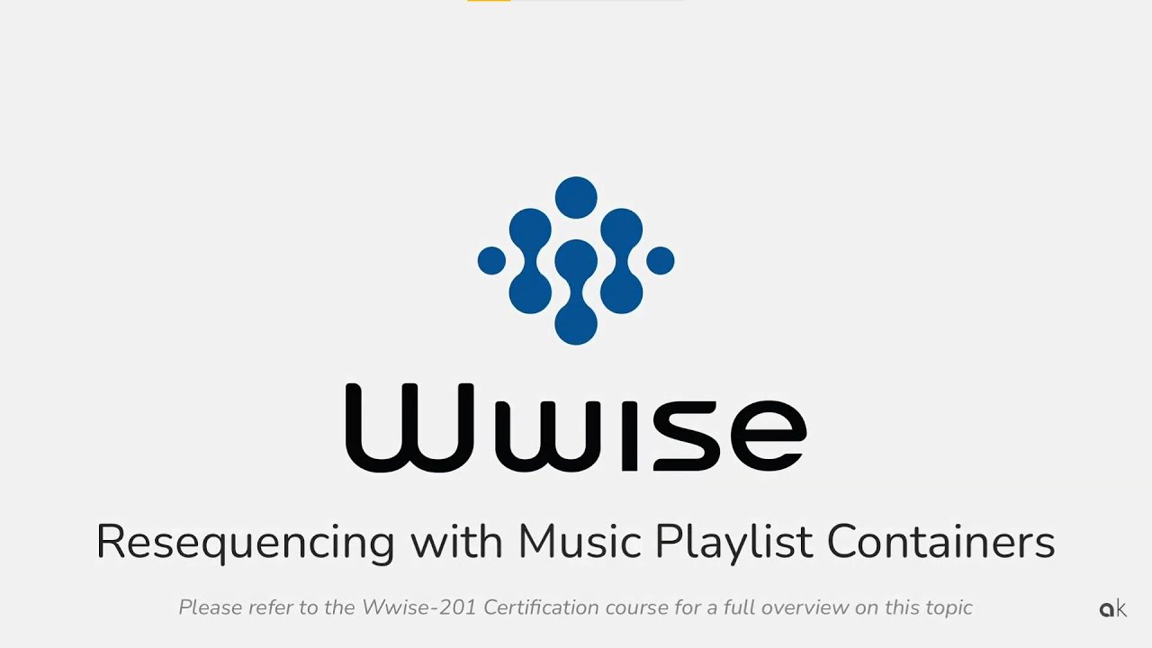 Wwise-201- Lesson 1- Re-sequencing with Music Playlist Containers