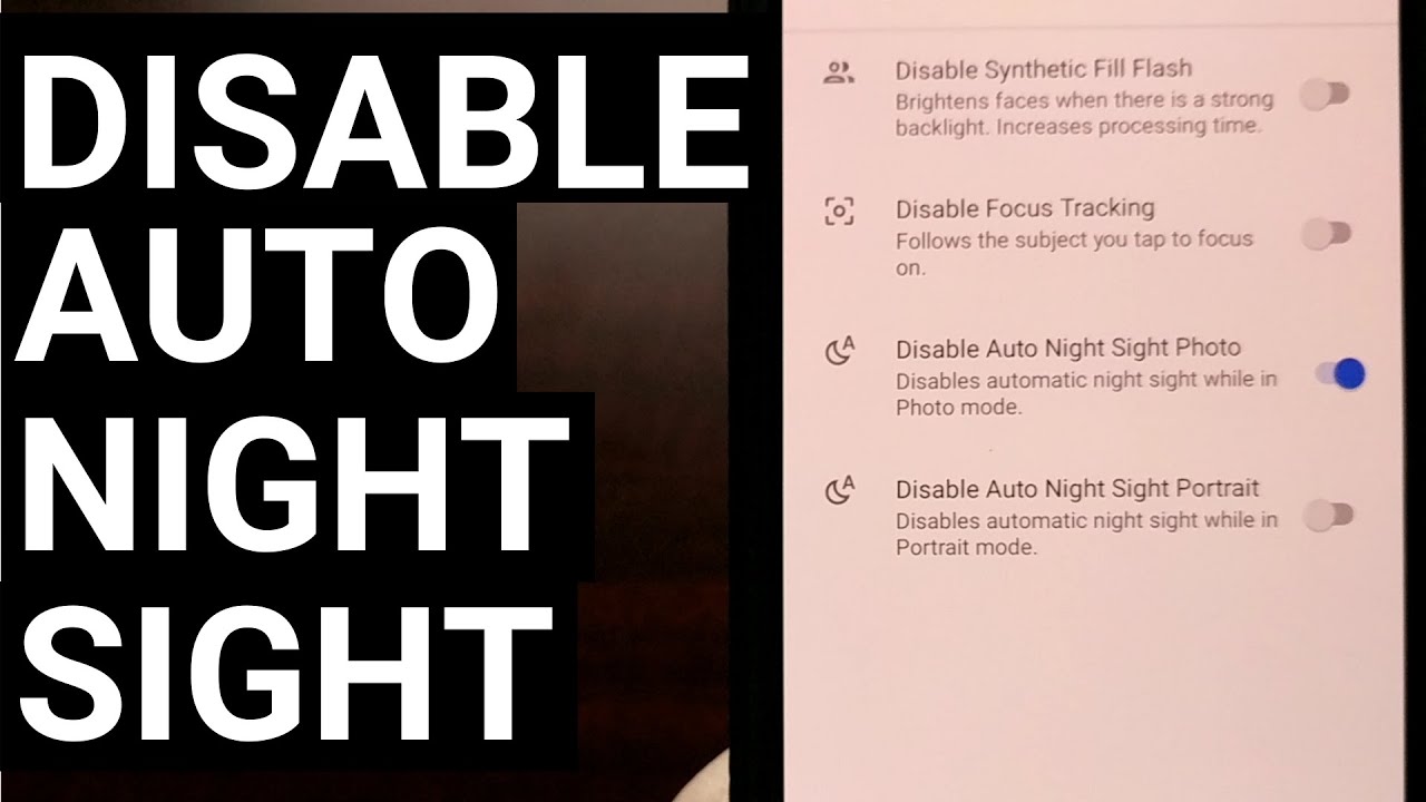 How to Remove Google Camera Auto Night Sight Feature