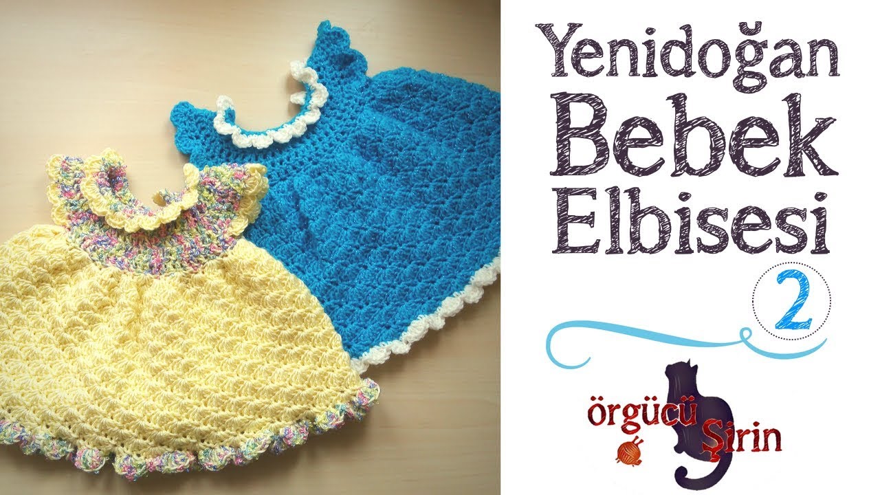 Yenidoğan Elbisesi 2 / Bebek Örgü Modelleri