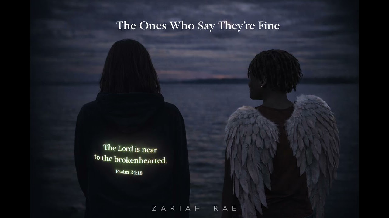 The Ones Who Say They&rsquo;re Fine &ndash; Zariah Rae (Official Audio)