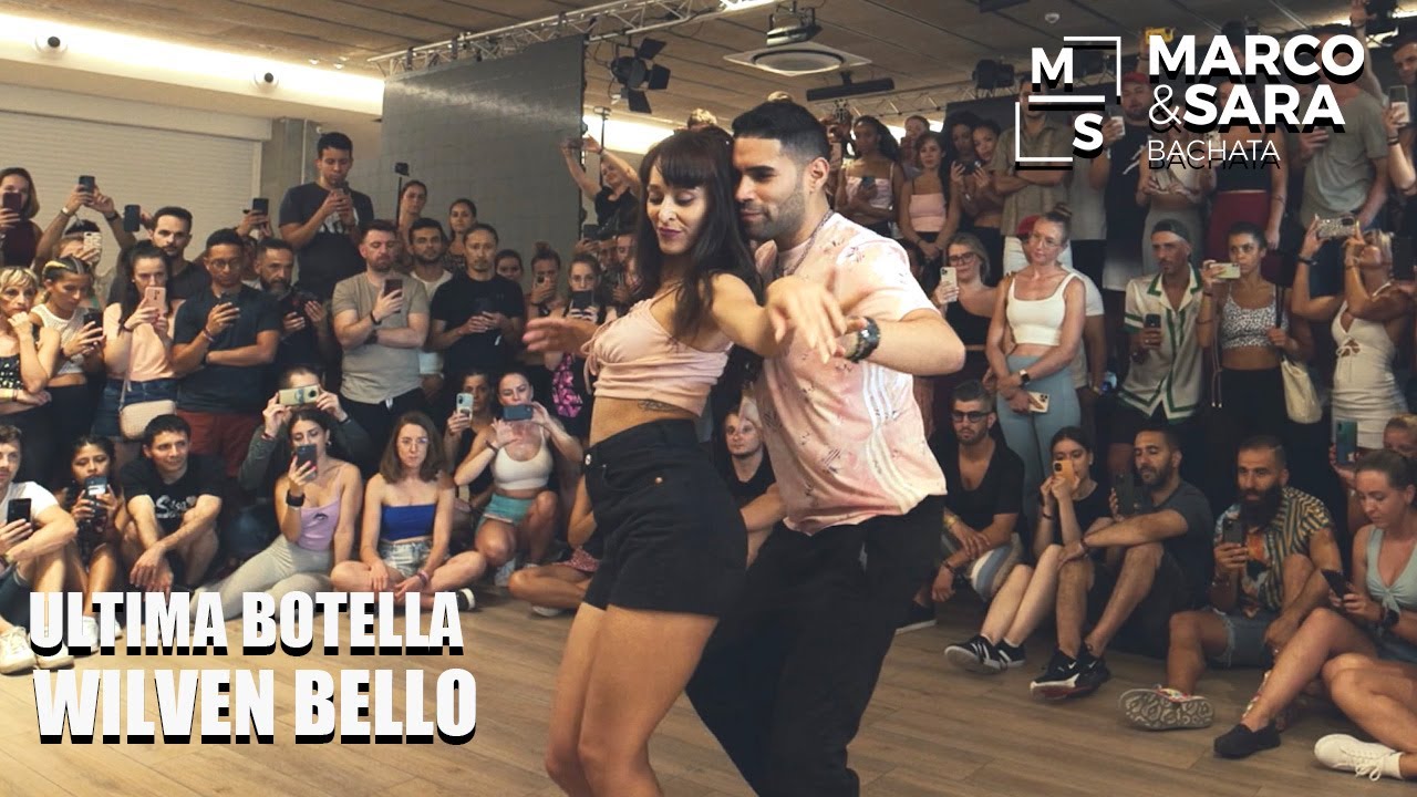 WILVEN BELLO Ultima Botella / Marco y Sara Bachata Style 2022 / bailando en  barcelona hot dance