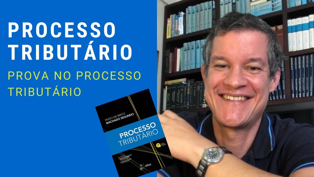 Processo Tribut&aacute;rio Confinado - Prova no Processo Tribut&aacute;rio - Parte 1