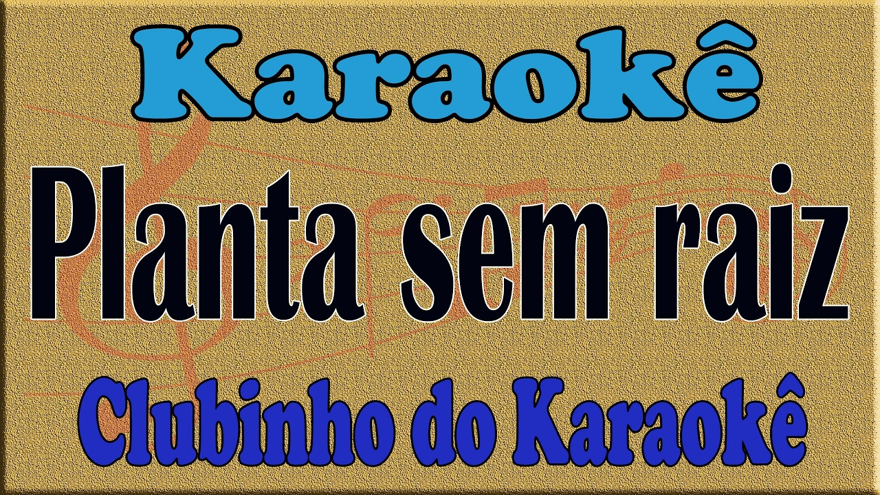 Karaoke Planta sem raiz - Odair José
