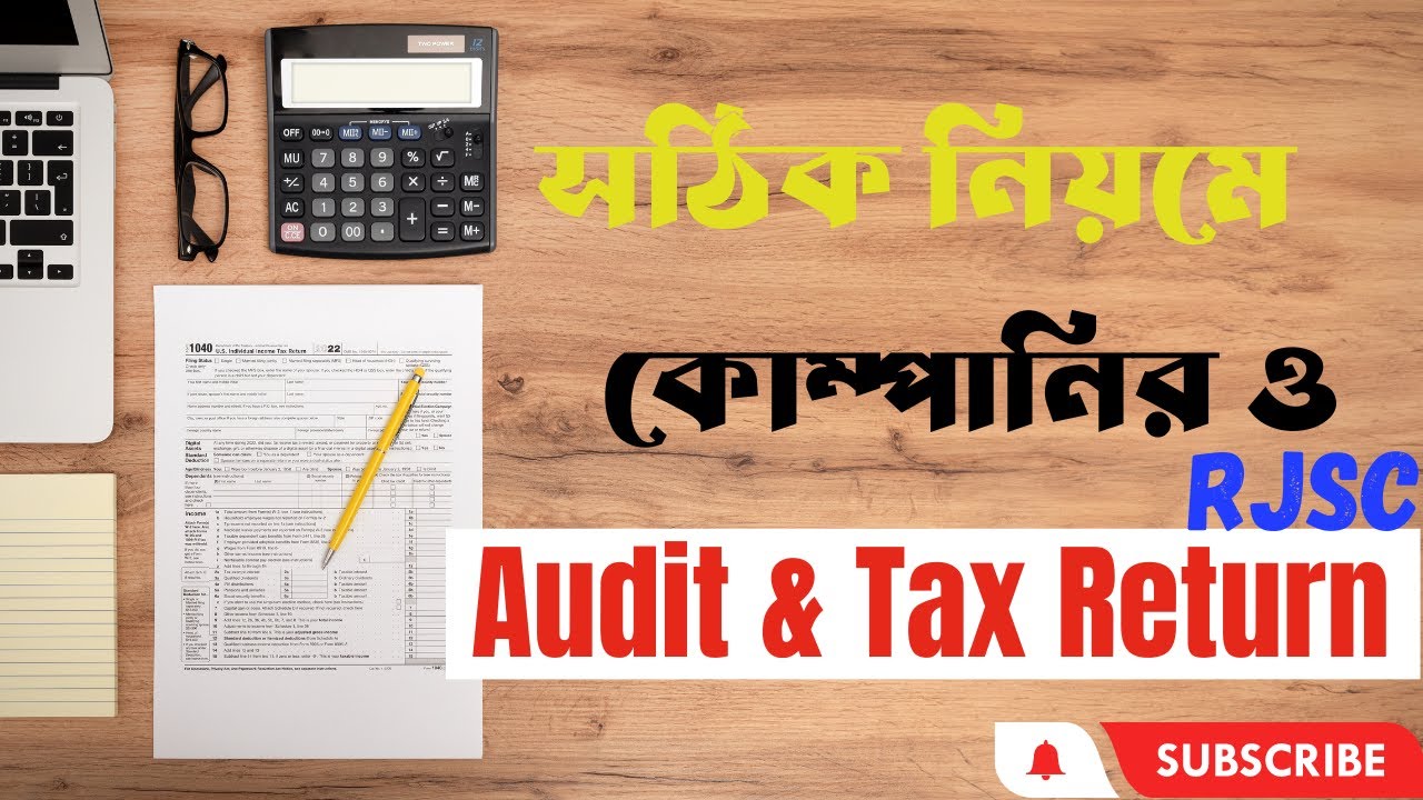 How to submit your company's income tax return and RJSC return.