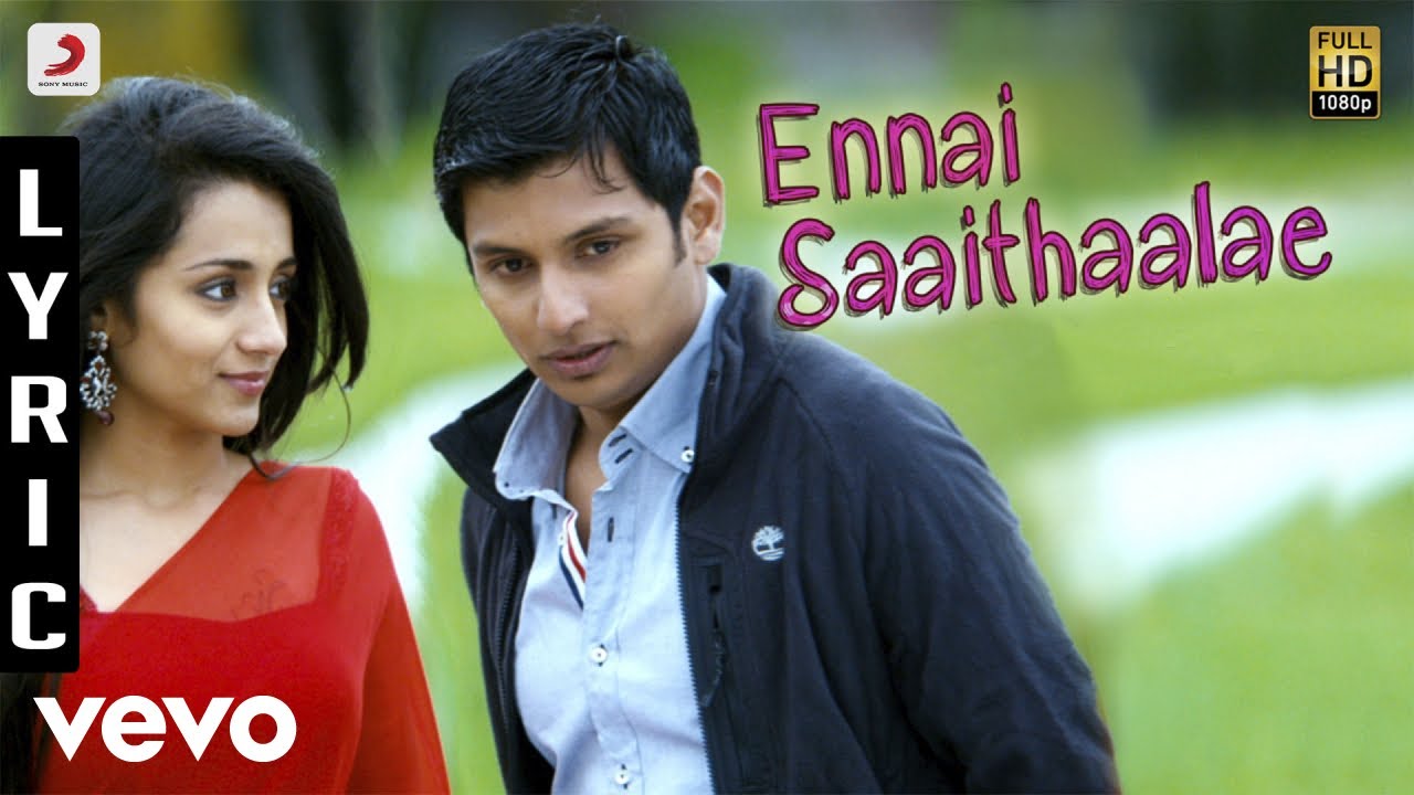 Endrendrum Punnagai - Ennai Saaithaalae Lyric | Harris Jayaraj