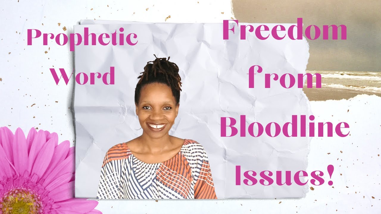 Prophetic Word - God is Bringing Freedom from Bloodline Issues Through You! | September 17th, 2020