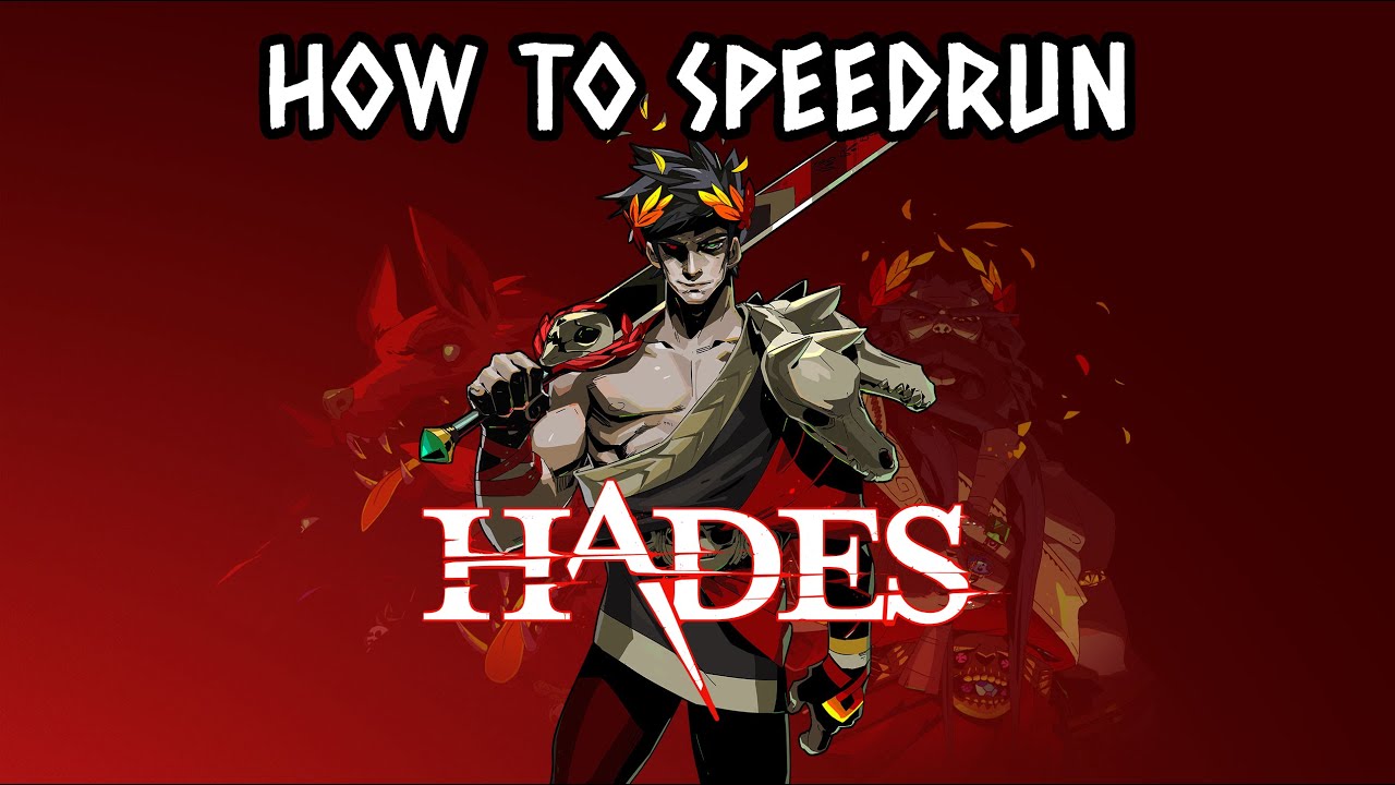 How to Speedrun Hades - Basic Guide (2022)