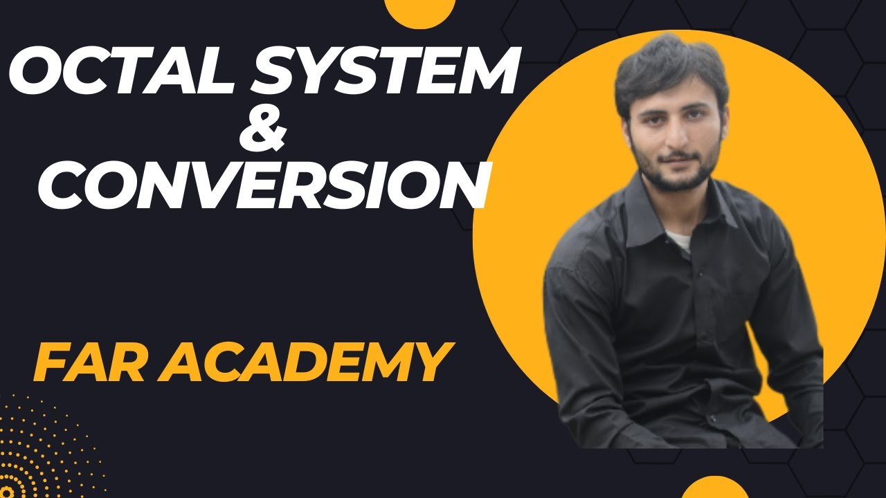 What is Octal System? Conversion of Octal Numbers to Decimal Numbers and Decimal to Octal Numbers