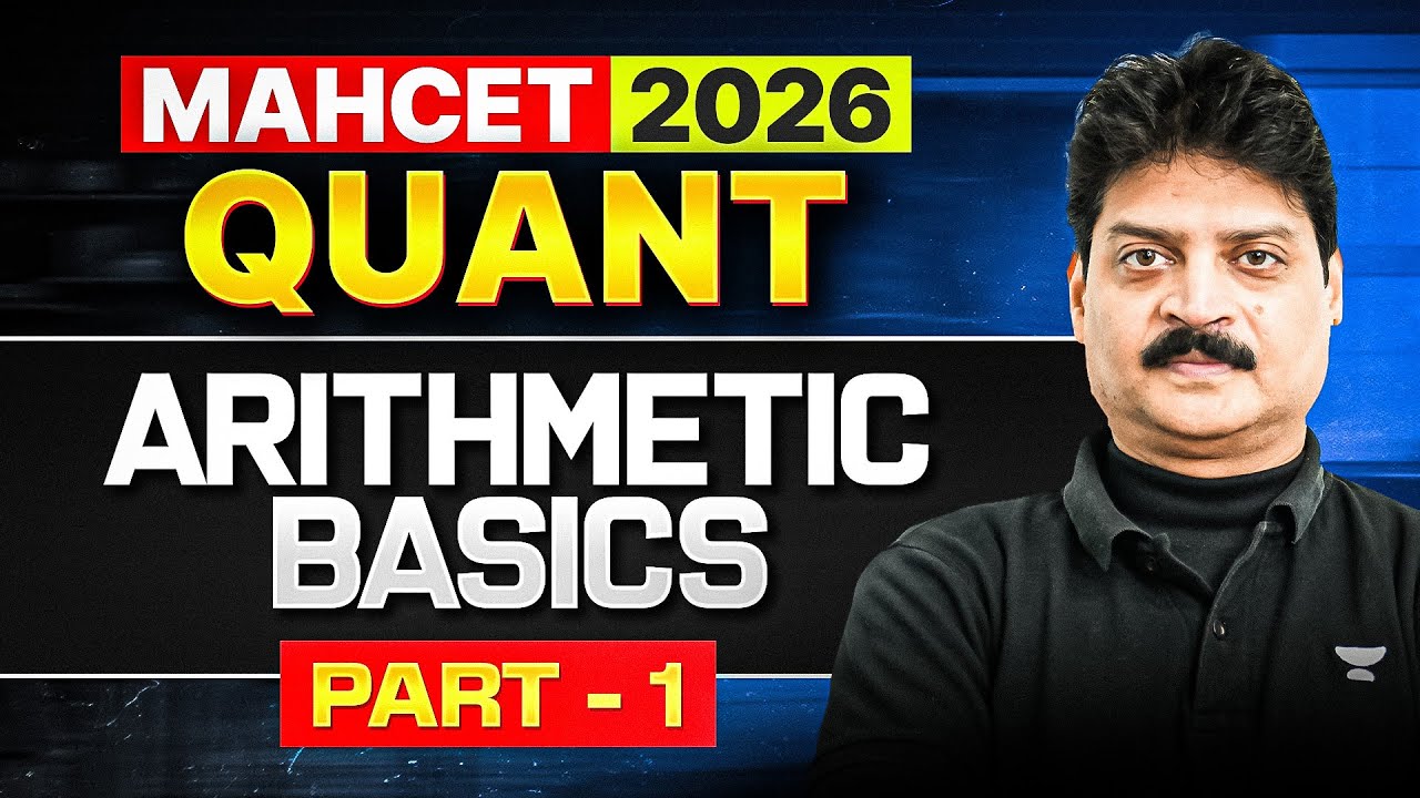 MAH CET 2026 Quant | Arithmetic Basics (Part 1) | Lokesh Agarwal