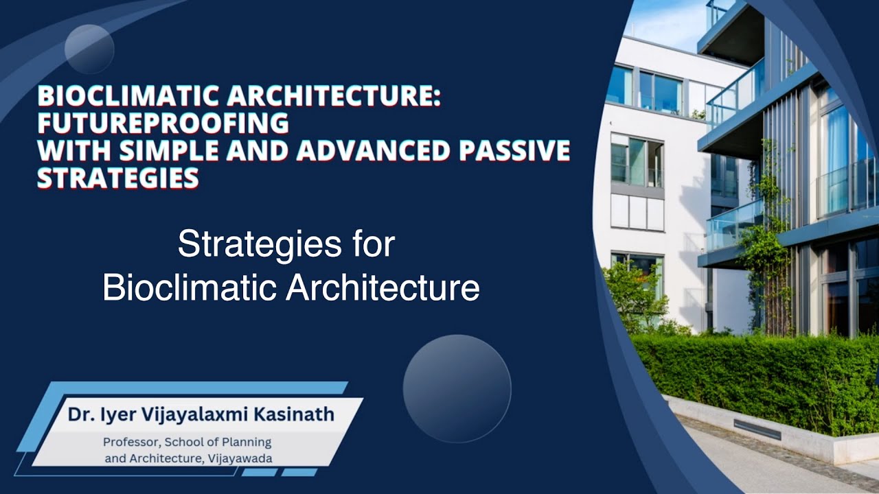 Strategies for Bioclimatic Architecture