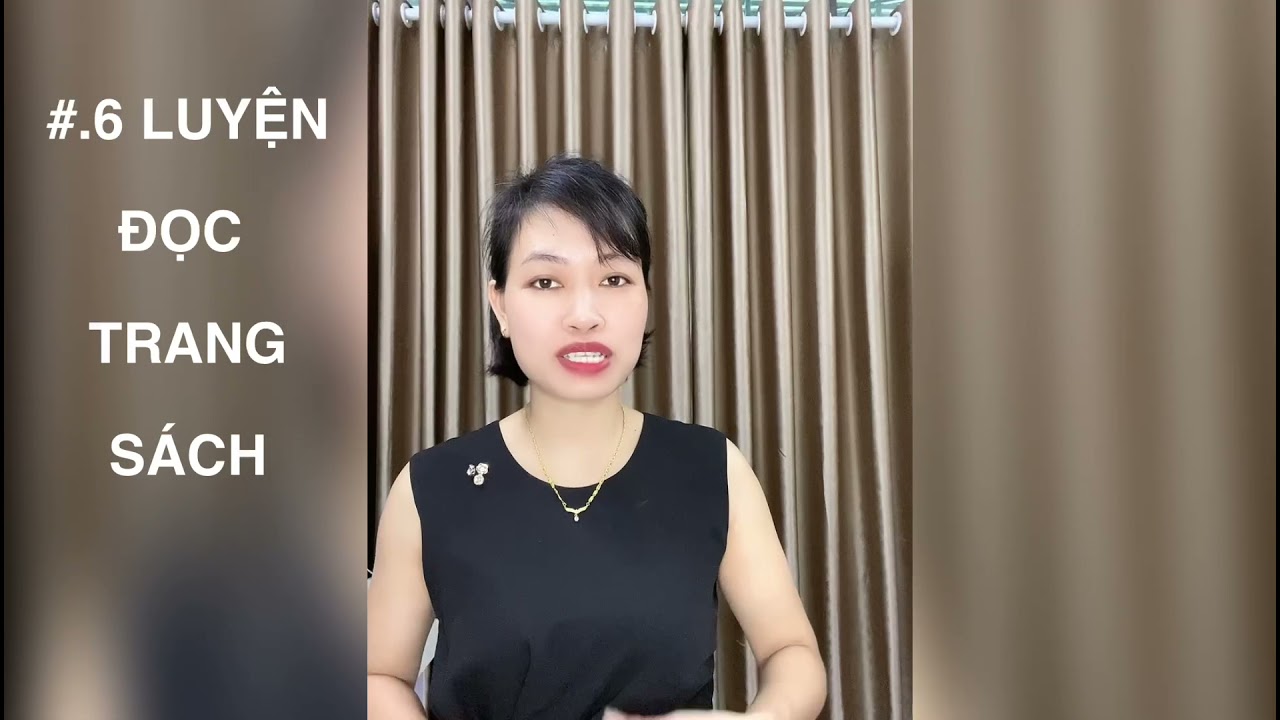 Video 6- luyện giọng nói- Chia sẻ trang sách