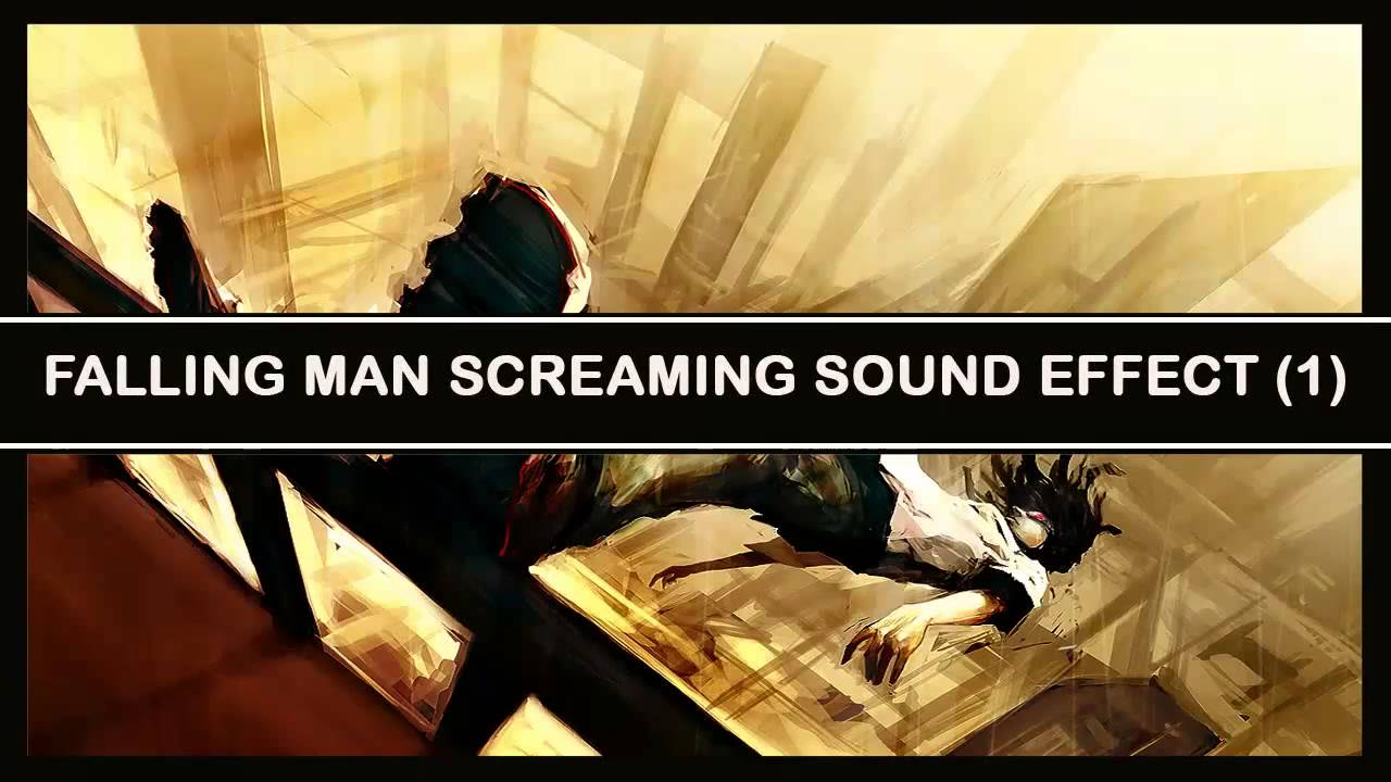 Falling Man Screaming Sound Effect 1