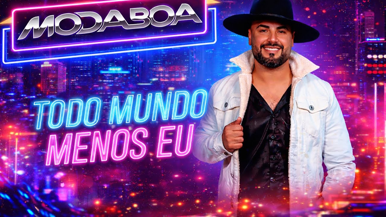Moda Boa - Todo Mundo Menos Eu