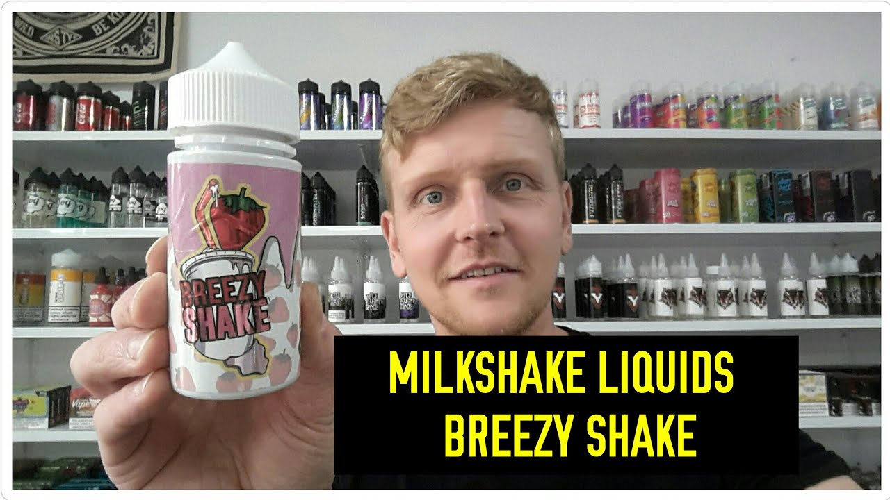 MILKSHAKE E LIQUIDS BREEZY SHAKE REVIEW