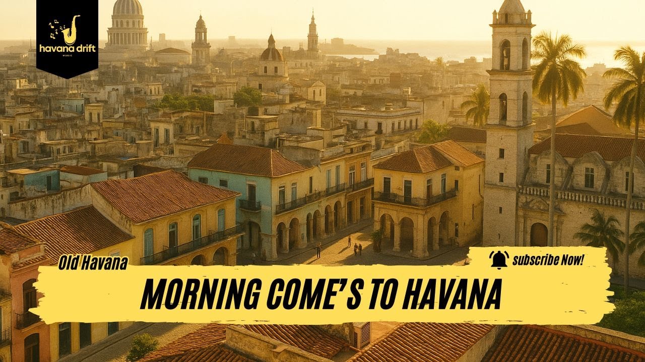 Morning Comes to Havana: Experience Cuba's Awakening Charm
