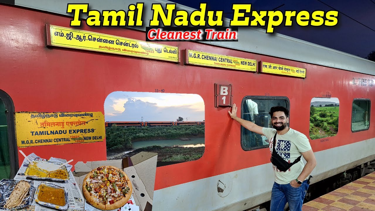 **सबसे साफ  ट्रेन***Best train to Chennai (South) | 12622 - Tamil Nadu Express 3rd AC Full Journey
