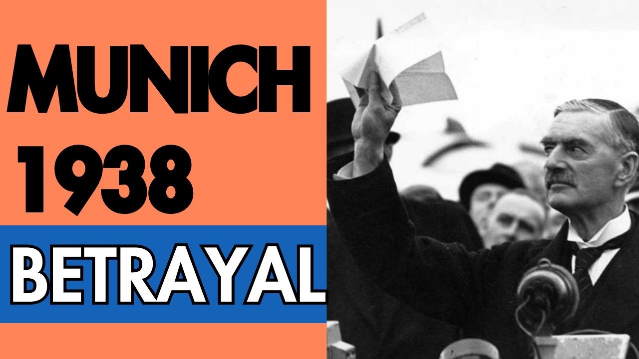 Munich 1938 and Europe's WW2 Betrayal of Czechoslovakia