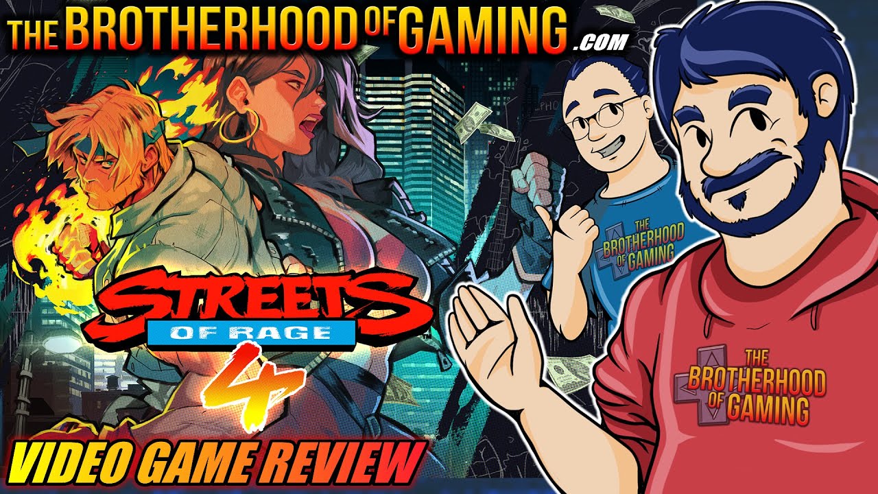 Streets of Rage 4 & Remake Retrospective | THE BROTHERHOOD OF GAMING