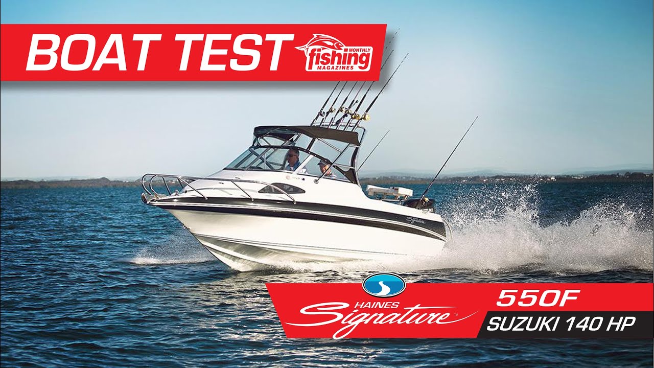 Tested | Haines Signature 550F with Suzuki 140