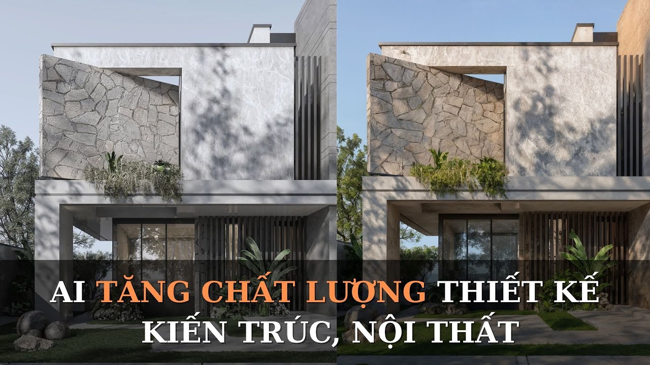 Hướng dẫn dùng AI tăng chất lượng ảnh Render Kiến trúc, Nội thất chi tiết siêu nhanh!
