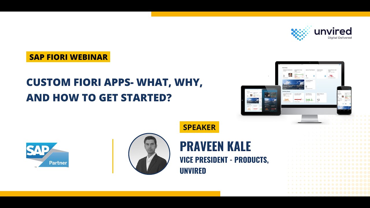 Webinar: Custom Fiori Apps- What, Why, And How To Get Started?
