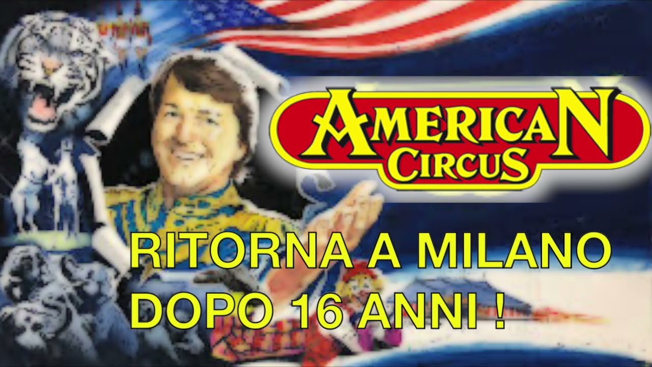 American Circus arriva a Milano! Ritorna dopo 16 anni - Esterni Piazzale Cuoco (08 ottobre 2021)