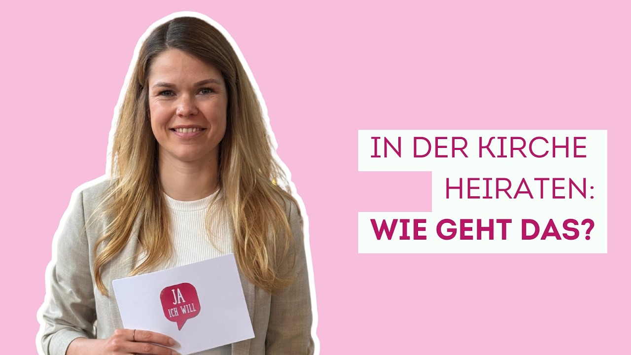 💒 In der Kirche heiraten – wie geht das?