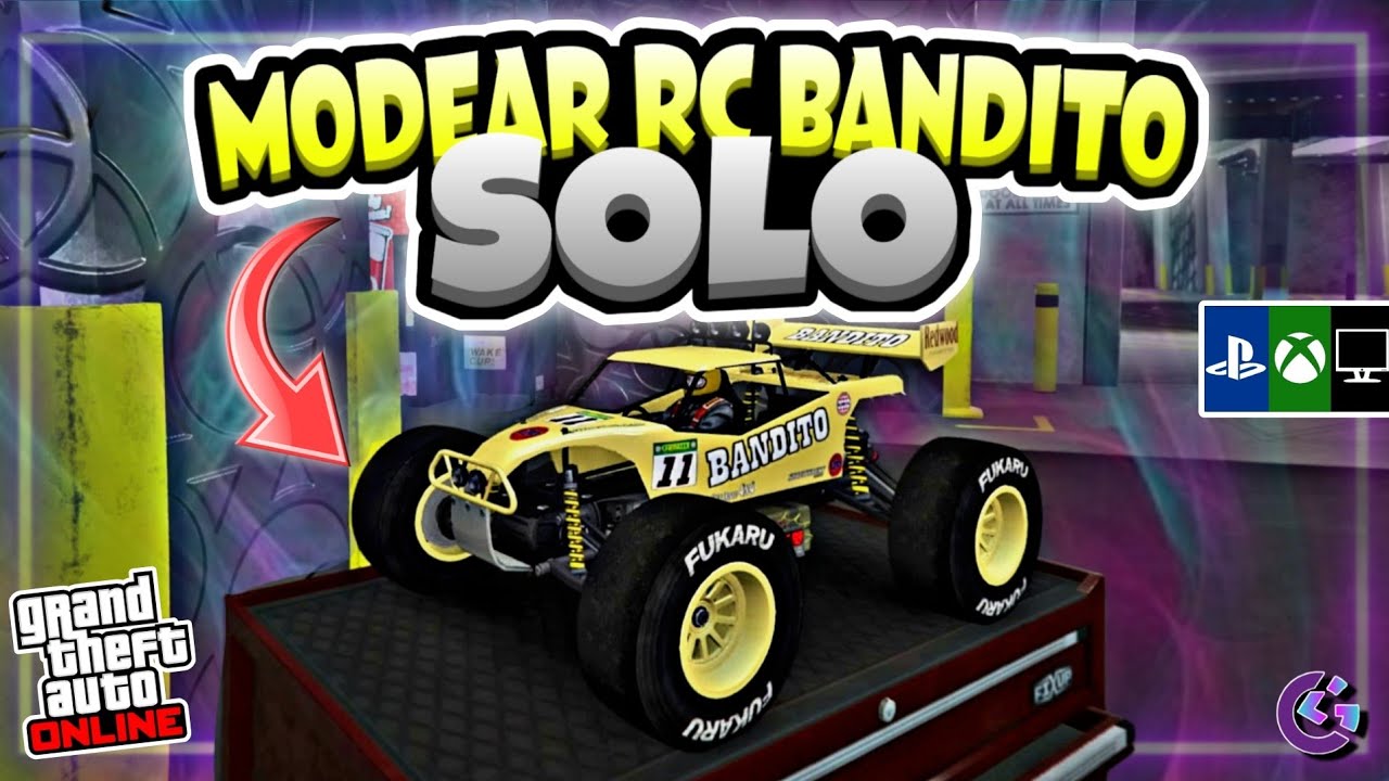 | SOLO | COMO MODEAR RC BANDITO | MERGE GLITCH | GTA 5 ONLINE | TODAS LAS PLATAFORMAS
