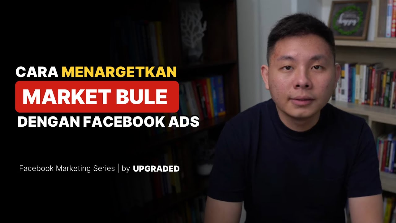 Cara Menargetkan Market Bule dengan Facebook Ads