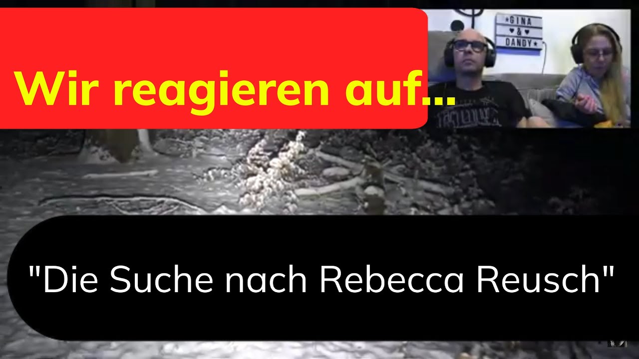 Wir reagieren auf... "Die Suche nach Rebecca Reusch"
