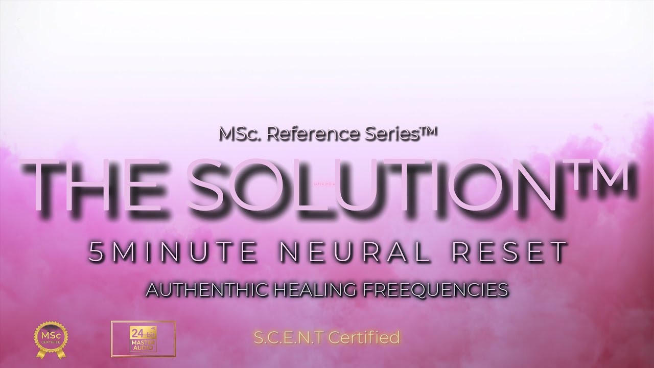 THE SOLUTION™ | Neural Calibration: 40Hz + Somatic Anchor™ (8K HDR · 24-bit Audio)