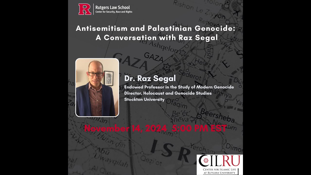 Antisemitism and Palestinian Genocide:  A Conversation with Raz Segal (11/14/2024)
