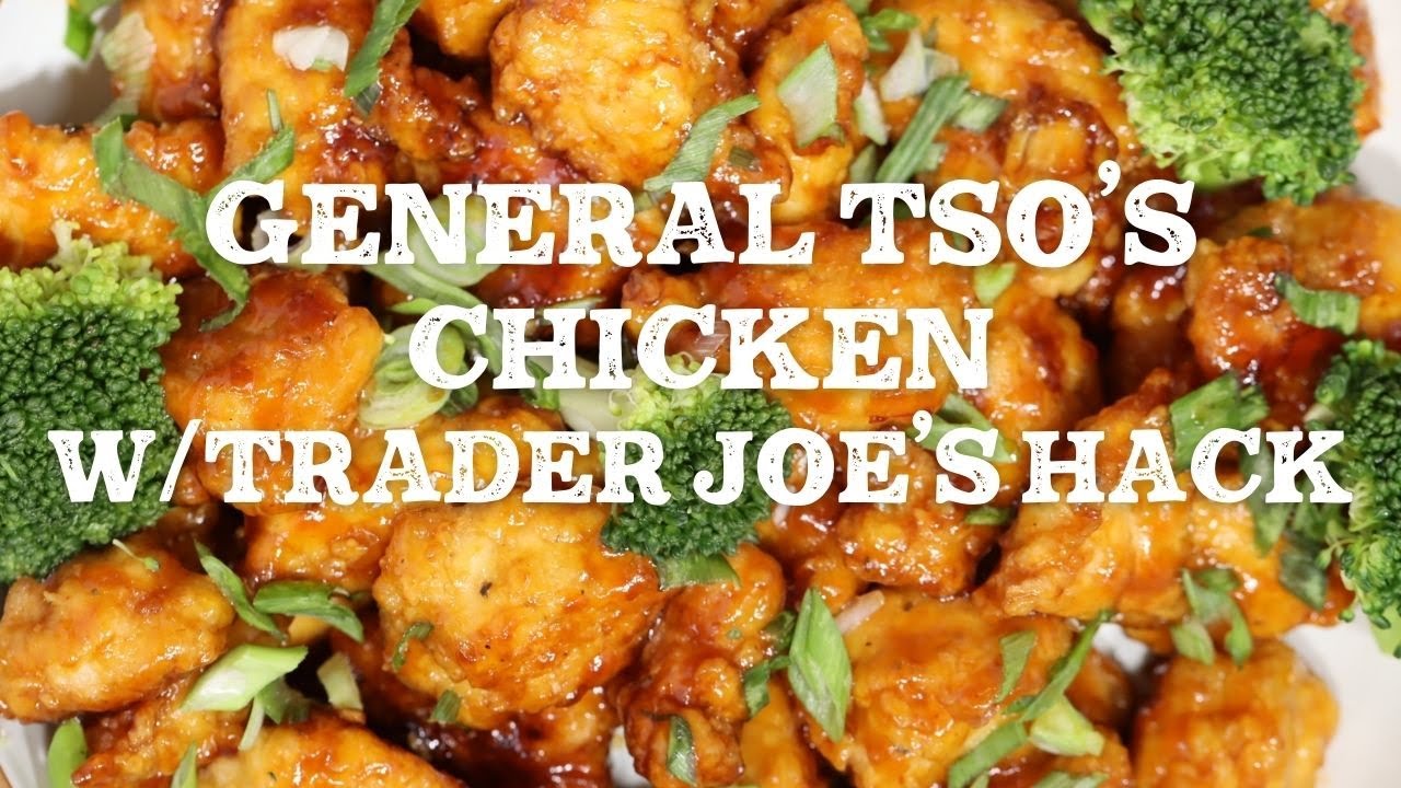 General Tso's Chicken with Awesome Trader Joe's Hack!