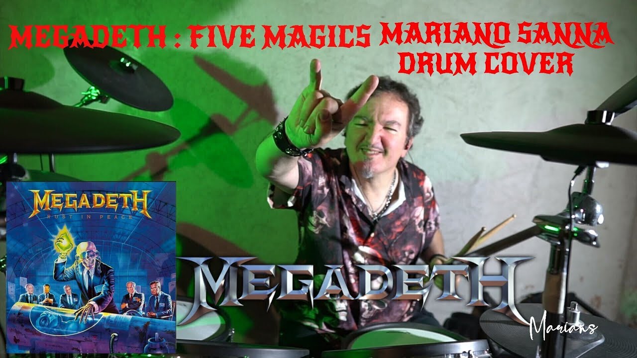 MEGADETH - FIVE MAGICS - ( DRUMCOVER) MARIANO SANNA #thrashmetal #megadeth #drumcover #metal
