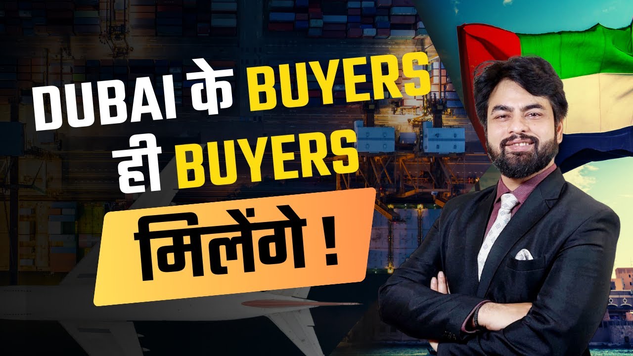 Dubai Buyers Sellers List | How to Find Buyers| by Harsh Dhawan