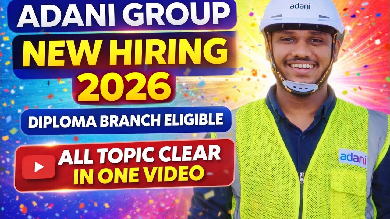 ADANI GROUP CAMPUS HIRING 2026 || DIPLOMA ENGINEERS ||FRESHER JOB|ELIGIBILITY,SALARY,FACILITIES 2026