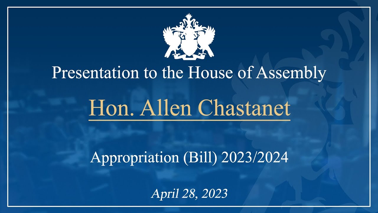 Hon. Allen Chastanet presentation on the Appropriation Bill 2023/2024