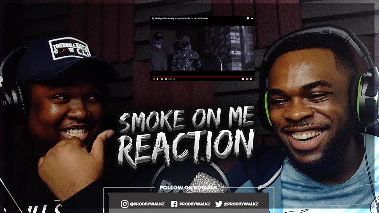 (#Original3rd) Kavelly x Stretch - Smoke On Me | MZY Media (REACTION)