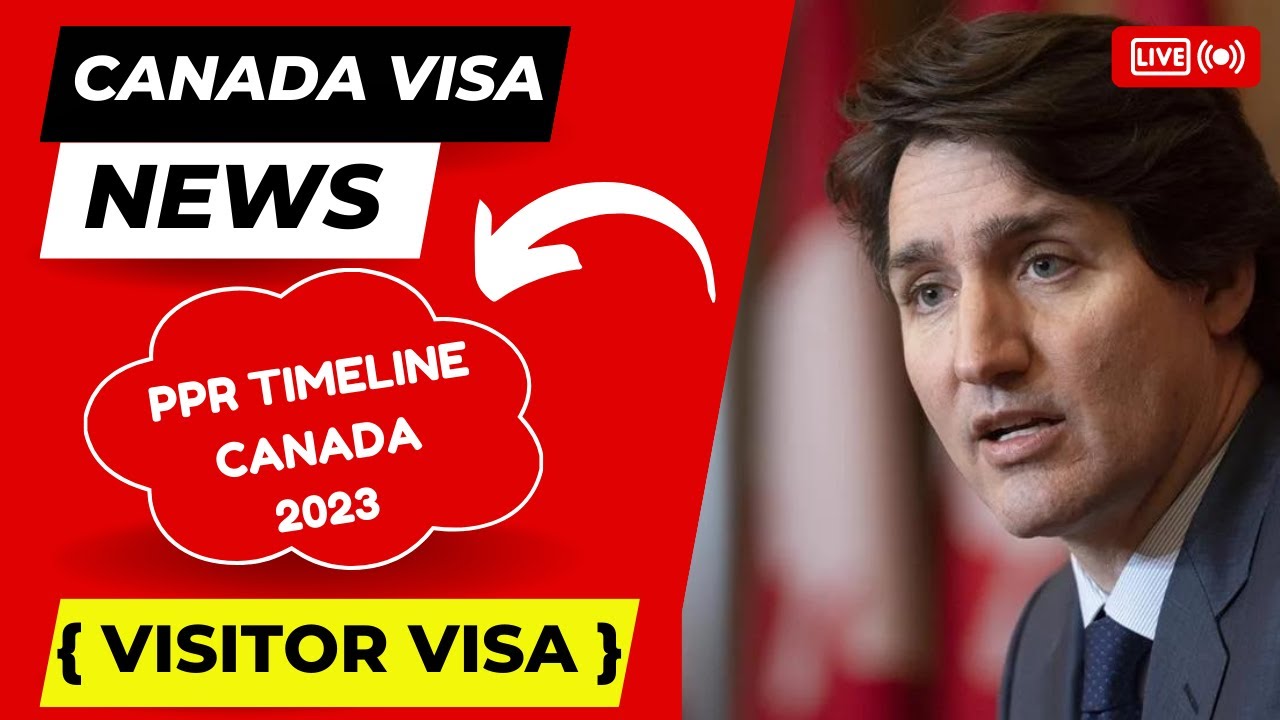 ✅ PPR Timeline Canada for Tourist /Visitor Visa 2023 | Passport Request Timeline | Canada Visa News