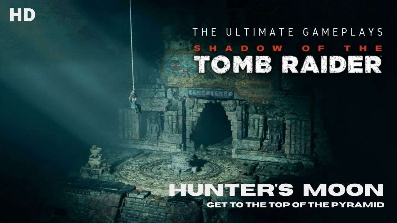 Shadow of The Tomb Raider | Mission: Hunter's Moon | HD GamePlay (PC)