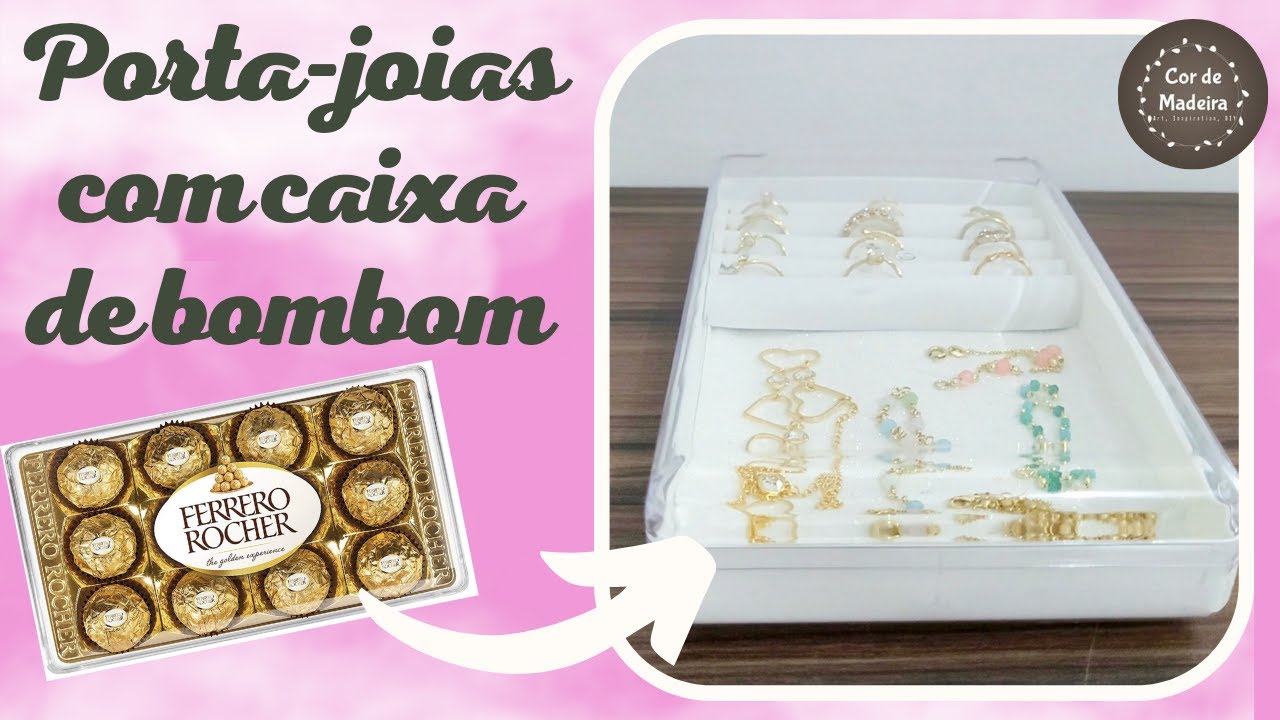 Diy porta-joias com caixa de Ferrero - Do lixo ao luxo