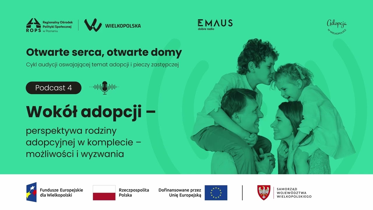 S1O4 – Wokół adopcji – perspektywa rodziny adopcyjnej w komplecie – możliwości i wyzwania