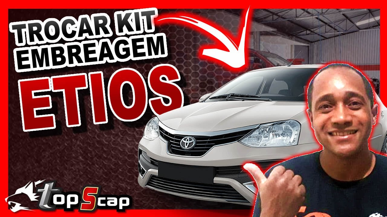 [COMO TROCAR] kit embreagem do Etios