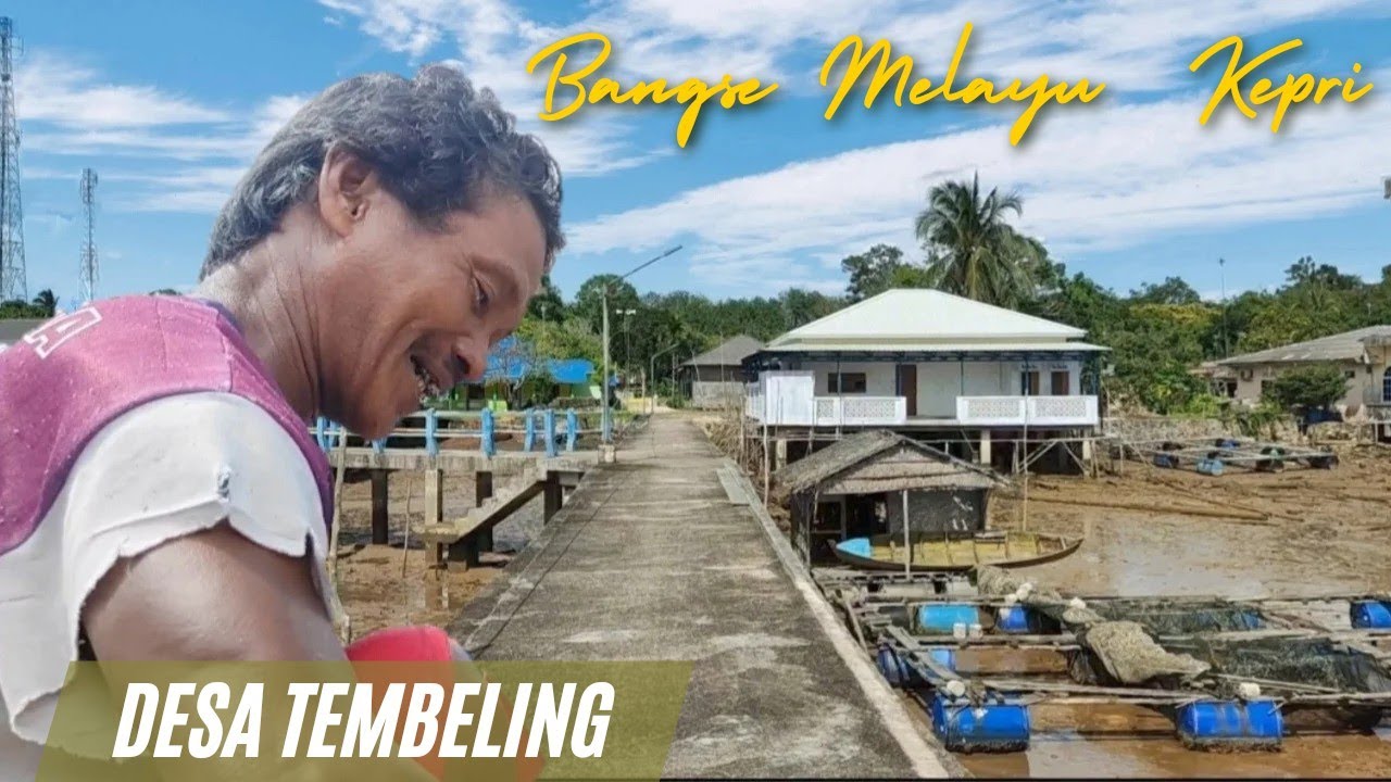 Inilah Bangsa Melayu Kepulauan Riau❗Desa Tembeling Bentan