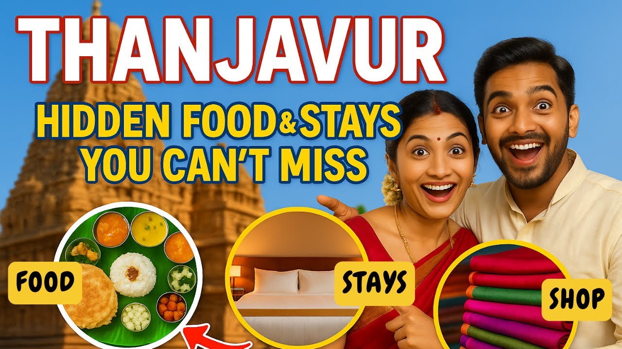 Thanjavur Guide — Food, Luxury to Budget Stays & Shopping #travel  #india #brihadeeswarar